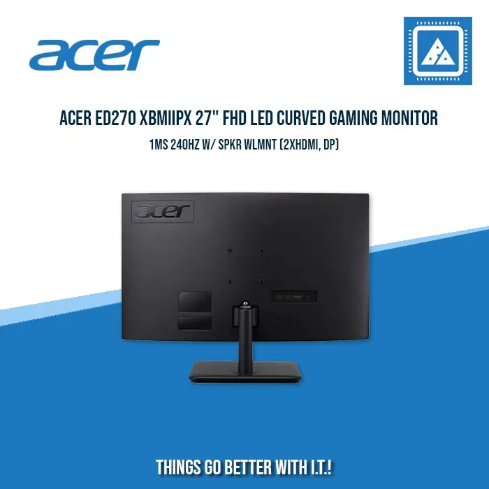 ACER ED270 XBMIIPX 27" FHD LED CURVED GAMING MONITOR 1MS 240HZ W/ SPKR WLMNT (2XHDMI, DP)