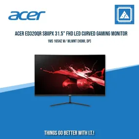ACER ED320QR SBIIPX 31.5" FHD LED CURVED GAMING MONITOR 1MS 165HZ W/ WLMNT (HDMI, DP)