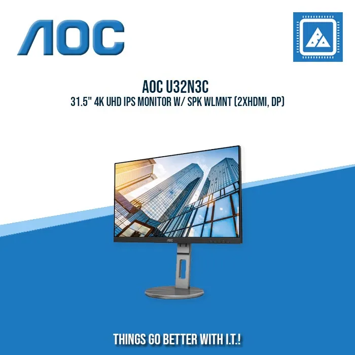 AOC U32N3C 31.5" 4K UHD IPS MONITOR W/ SPK WLMNT (2XHDMI, DP)